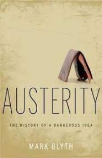 Image of AusterityThe History Of a Dangerous Idea