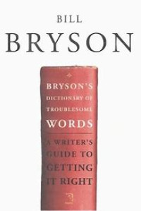 Image of Bryson's Dictionary of Troublesome Words