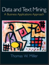 Image of Data and Text Mining :A Business Applications Approach