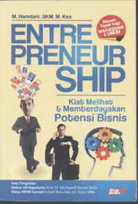 Image of ENTRE PRENEUR SHIP : Kiat Melihat & Memberdayakan Potensi Bisnis