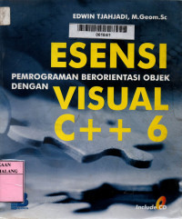 Image of Esensi Pemrograman Berorientasi Objek dengan Visual C++ 6: