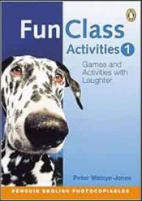 Image of Fun Class activities 1 : Games and Activities with Laughter