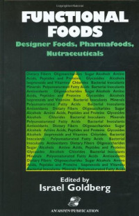 Image of Functional Foods : Designer Foods, Pharmasfoods, Nutraceuticals