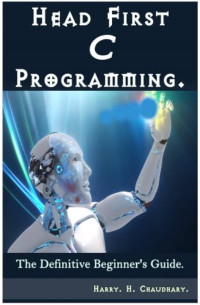 Image of Head First C Progamming: The Definitive Beginner's Guide