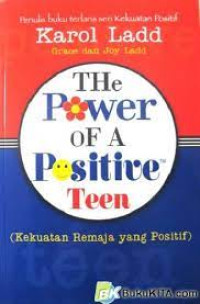 Image of Kekuatan Remaja yang Positif (Power of A Positives Teen, The)