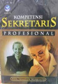 Image of Kompetensi Sekretaris : Profesional