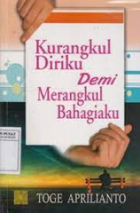 Image of Kurangkul Diriku Demi Merangkul Bahagiaku