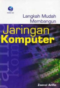 Image of Langkah Mudah Membangun Jaringan Komputer