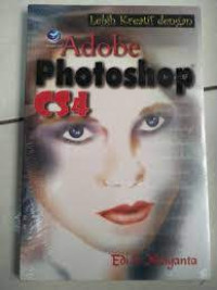 Image of Lebih Kreatif dengan Adobe Photoshop CS4