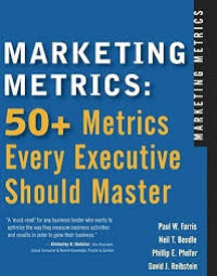 Image of Marketing Metrics : 50+ Metrics Every Executive Should Master