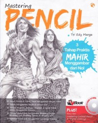 Image of Mastering Pencil: 3 tahap praktis mahir menggambar dari nol