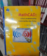 Image of MathCAD: solusi problematika matematika dan fisika