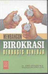Image of Membangun Birokrasi Berbasis Kinerja
