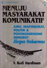 Image of Menuju Masyarakat Komunikatif