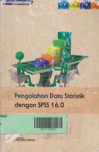 Image of Pengolahan Data Statistik dengan SPSS 16.0