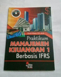Image of Praktikum Manajemen Keuangan 1 Berbasis IFRS