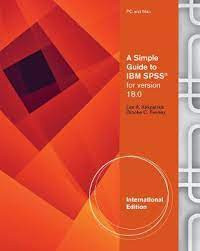 Image of Simple Guide to IBM SPSS Statistics, a: for version 18.0 & 19.0