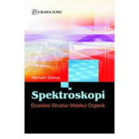 Image of Spektroskopi : Elusidasi Struktur Molekul Organik