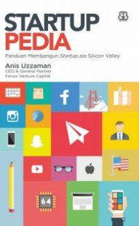 Image of Startup Pedia: Panduaan Membangun Startup ala Silicon Valley