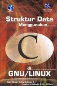 Image of Struktur Data Menggunakan C Di GNU/LINUX