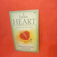 Image of Take Heart : healing prayer for the whole of life