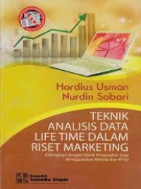 Image of Teknik Analisis Data Life Time Dalam Riset Marketing
