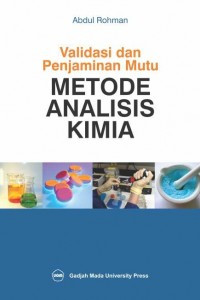Image of Validasi dan Penjaminan Mutu Metode Analisis Kimis