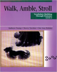 Image of Walk, Amble, Stroll : Vocabulary Building Through Domains Level 2